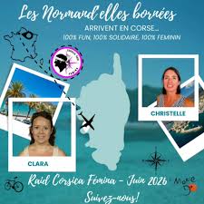 Les Normand'elles bornées arrivent en Corse...100% fun, 100% solidaire, 100% Féminin